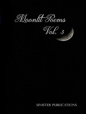 cover image of Moonlit Poems Volume 3